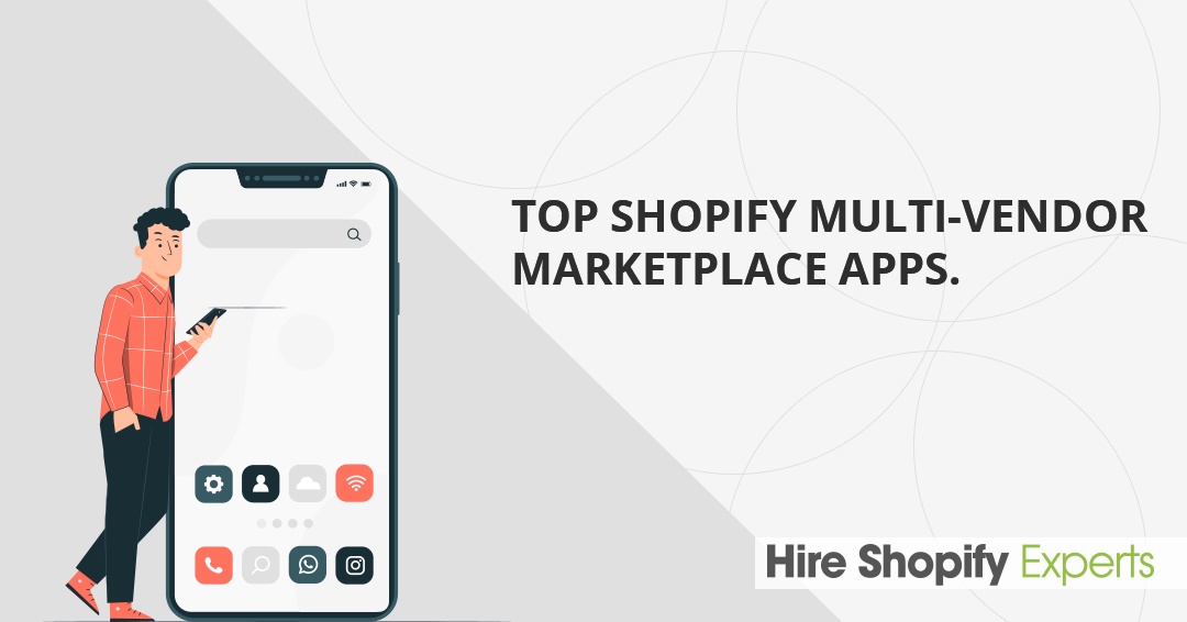 Top Shopify MultiVendor Marketplace Apps