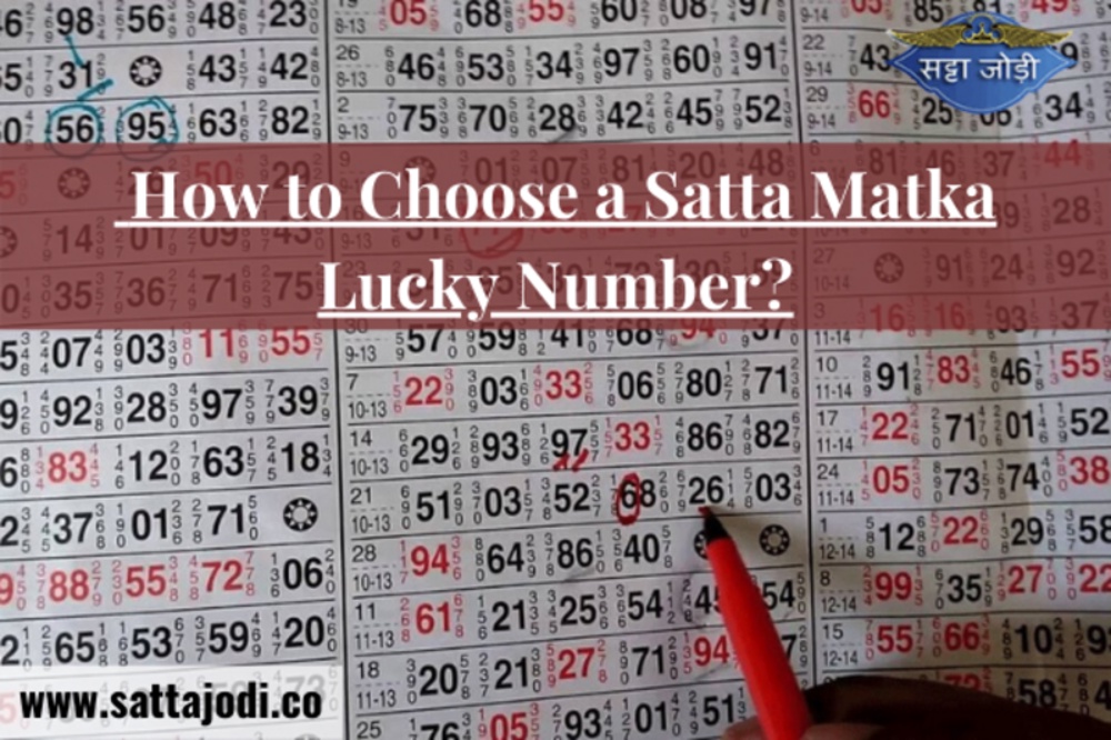 How to Choose a Satta Matka Lucky Number?
