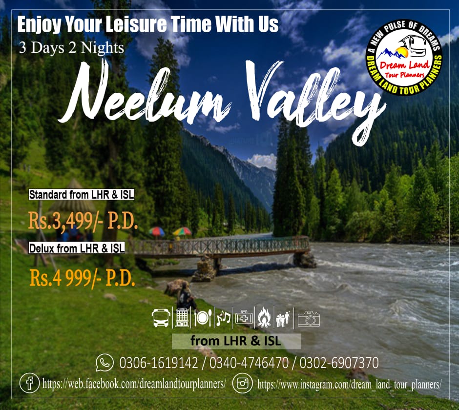 Dream Land Tour Planner Provide 3Days trip to Neelum valley,Sharda, Aurang kel