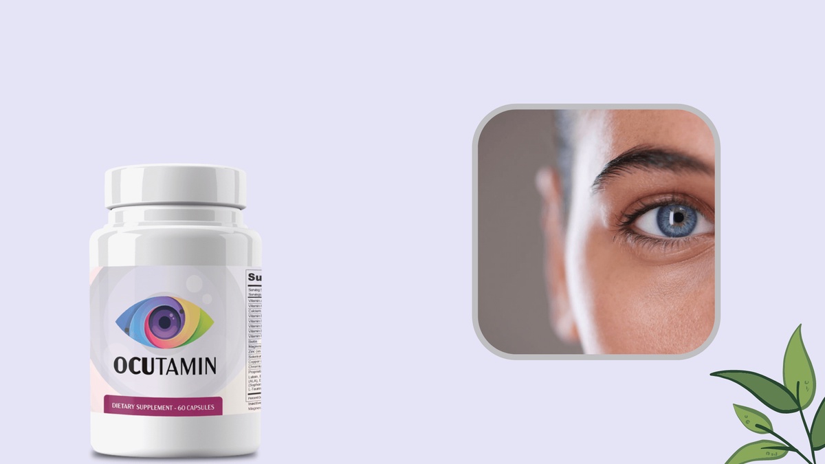 Ocutamin Ingredients That Actually Work or Cheap Scam?