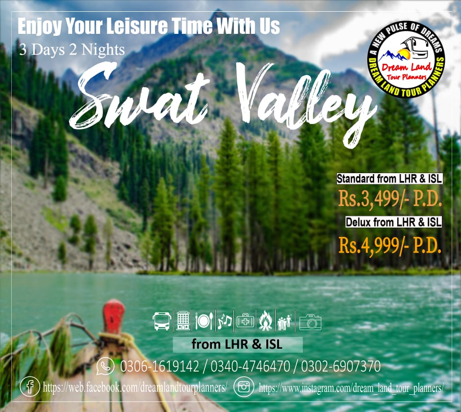 Dream Land Tour Planner Provide 3 Days tour to #Swat,#Kalam,#MalamJabba