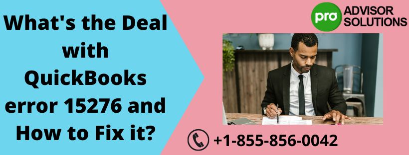 What's the Deal with QuickBooks error 15276 and How to Fix it?