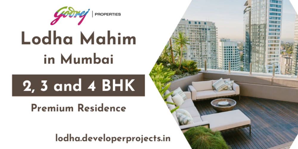 Lodha Mahim Mumbai - Supreme Residences For You