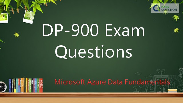 DP-900 Exam Questions - Microsoft Azure Data Fundamentals