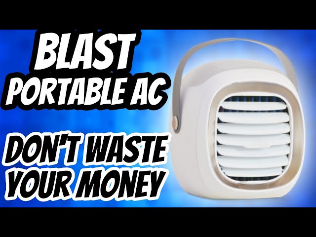 Is The Blast Auxiliary Portable AC a Scam? Our Investigating Found Out!