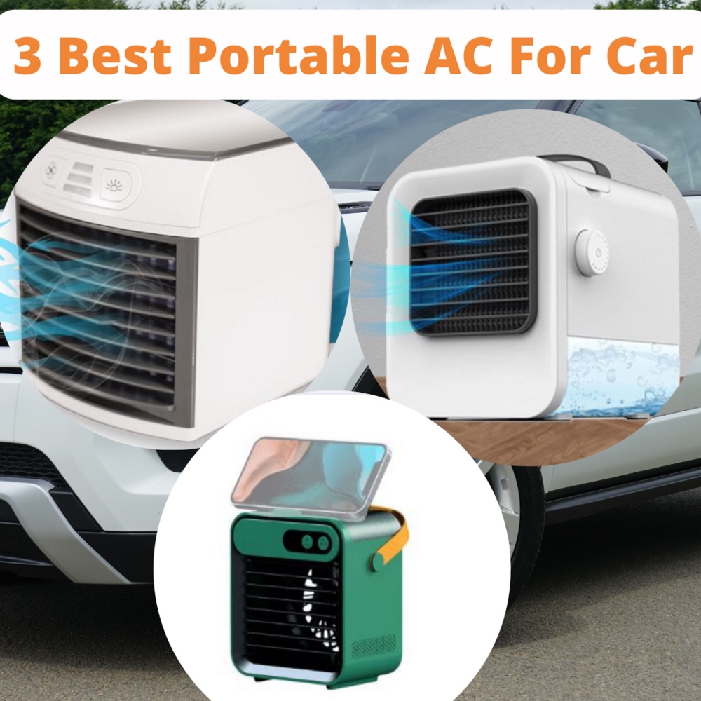 3 Best Portable AC For Car:  (Buyer's Guide 2022) Portable AC For Car