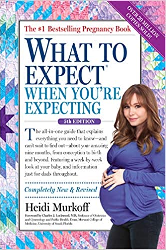 What to Expect When You're Expecting Paperback – Illustrated, May 31, 2016