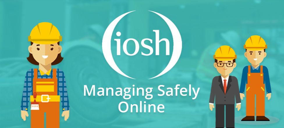 Distance certification course "IOSH Managing safely."