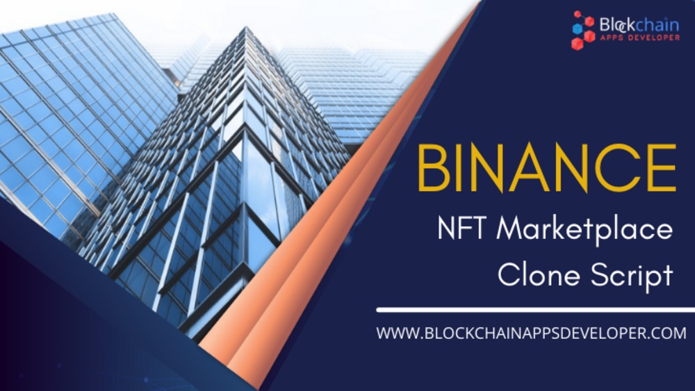 Binance NFT Marketplace Clone Script To Start NFT Marketplace