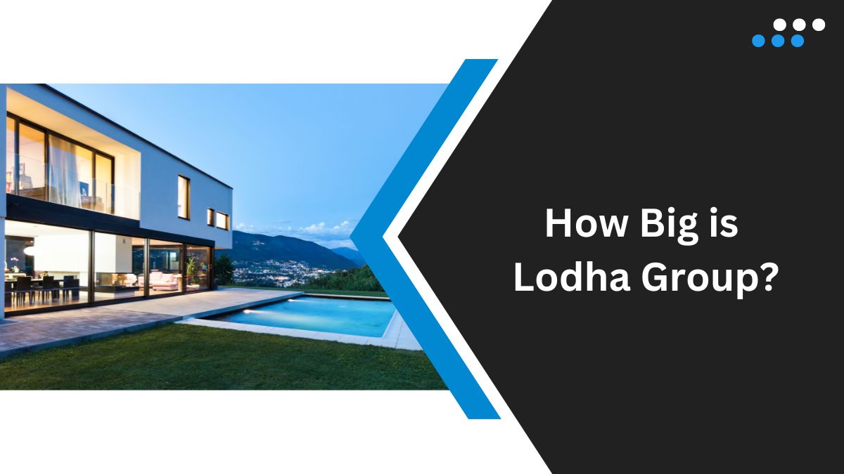 How Big is Lodha Group?