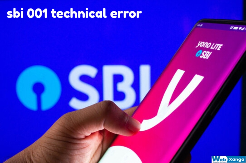 How do you solve sbi 001 technical error?