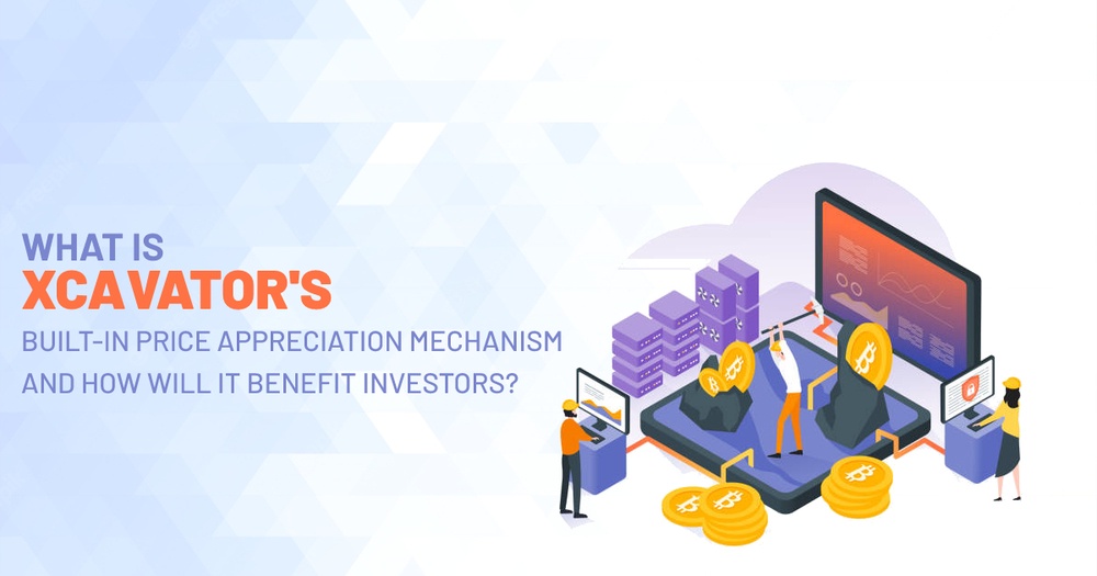 What Is Xcavator's Built-In Price Appreciation Mechanism and How Will It Benefit Investors?