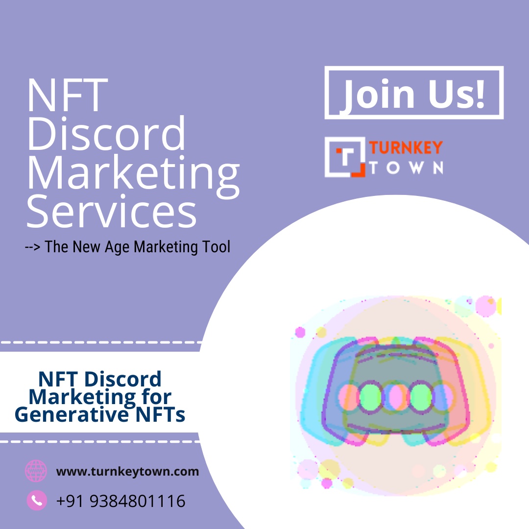 NFT Discord Marketing Services: Marketers' New Age Marketing Tool