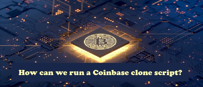 How can we have Coinbase exchange clone script?