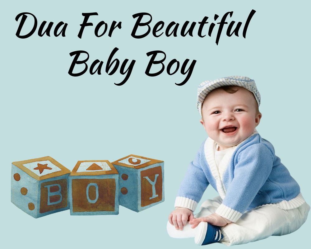 Dua For Beautiful Baby Boy