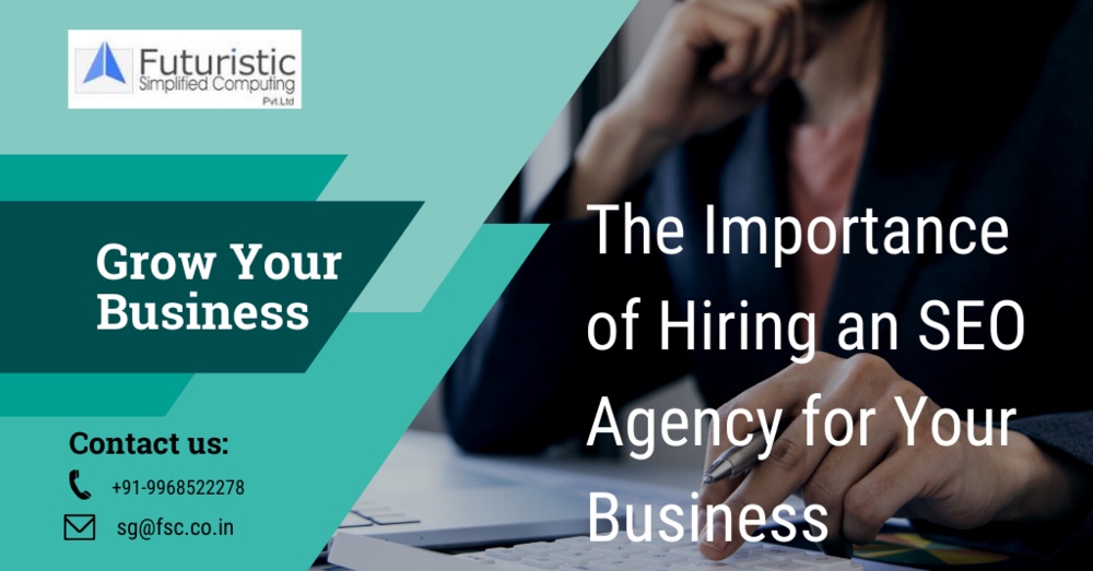 The Importance of Hiring an SEO Agency for Your Business