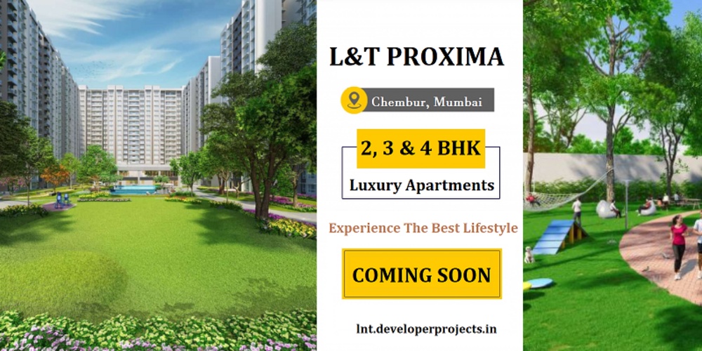 L&T Proxima Chembur Mumbai - Make Your Living Best