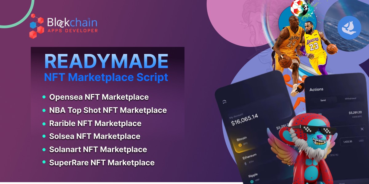 Top NFT Marketplace Clone Scripts - To Create Your Own NFT Marketplace.