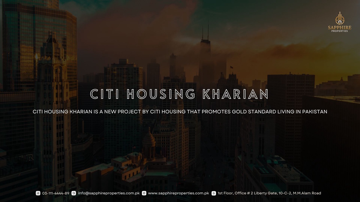 Citi Housing Kharian - The Best Housing Society in Town