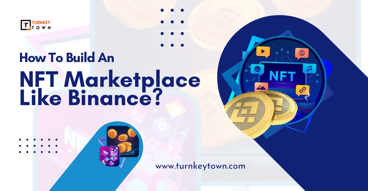 Launch your NFT marketplace on BSC using our development services