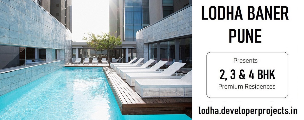 Lodha Baner Pune, Spacious Apartments With Splendid Views