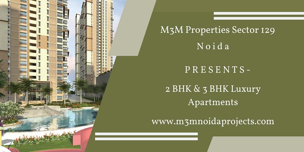 M3M Properties Sector 129  Noida - Shape Your Dreams While Being Awake