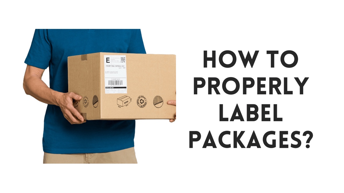 How to Properly Label Packages?