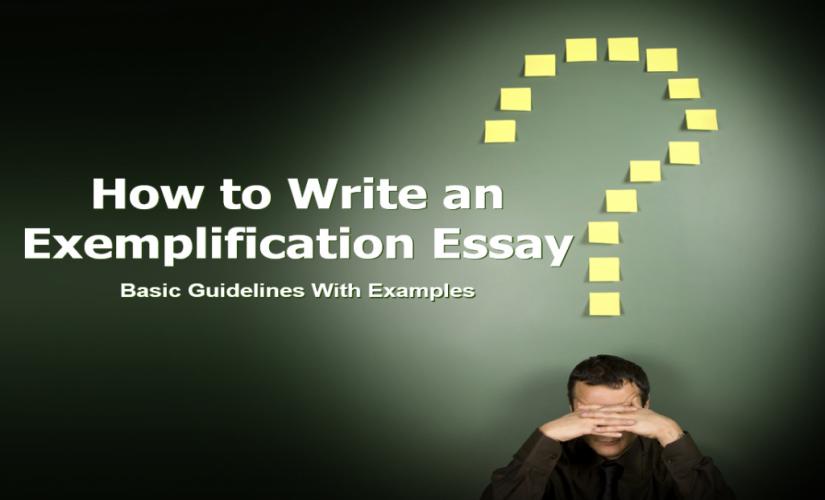 What Is An Exemplification Essay And What Does It Mean?