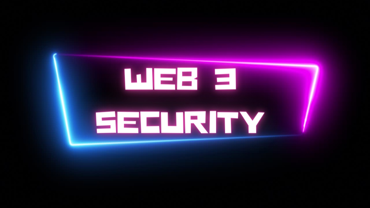 Web3 Security: How To Protect Your Blockchain Project From Hacking