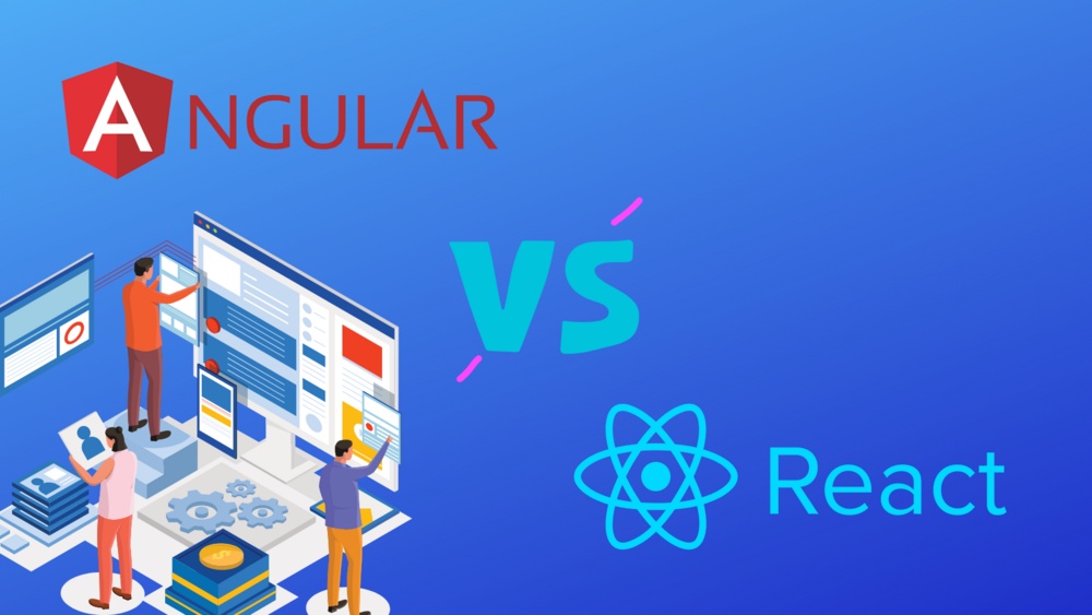 Angular vs React: Which JS Framework is Right for Your Project
