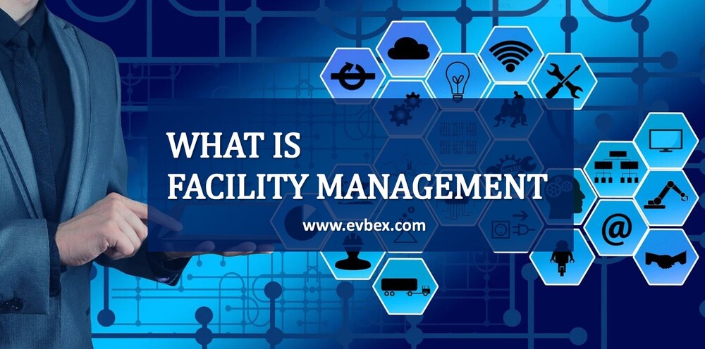 What Is Facilities Management?