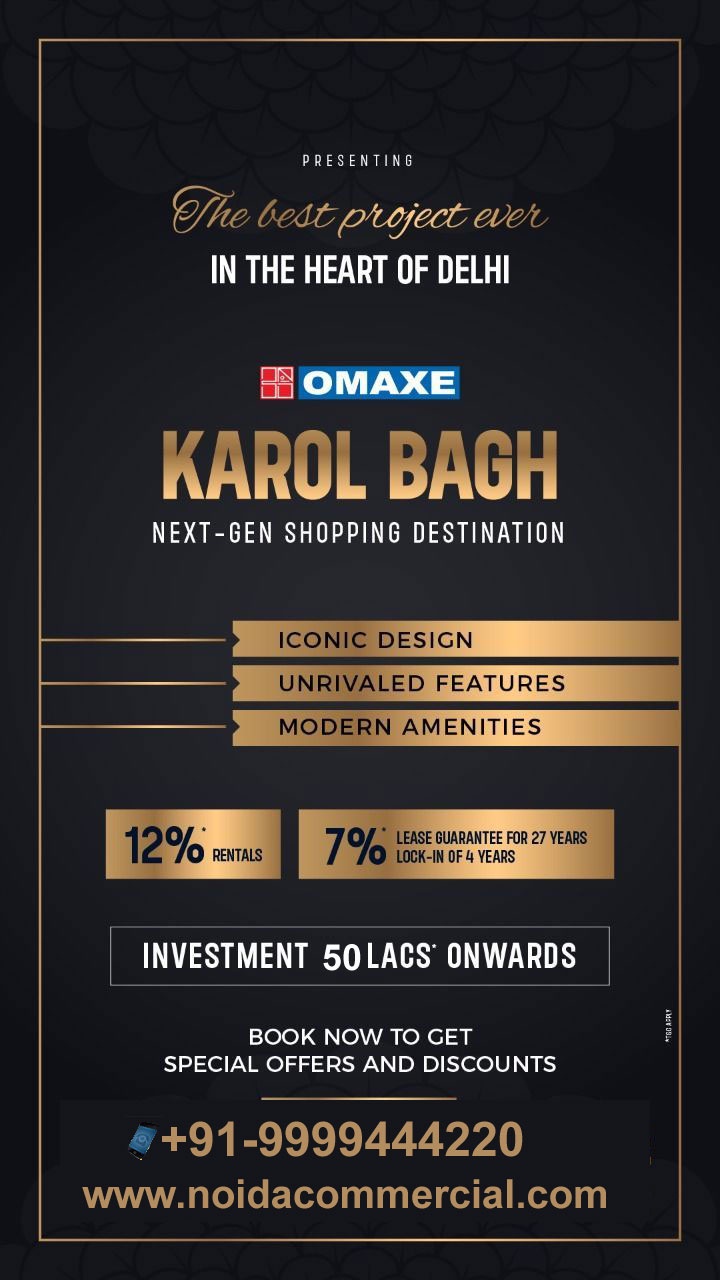 What is a Good ROI for commercial real estate! Omaxe Karol Bagh