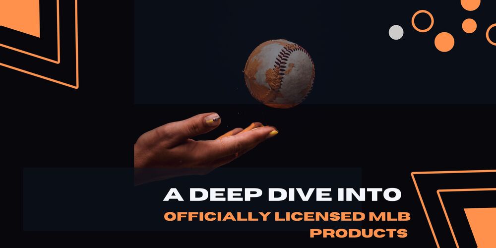 A Deep Dive Into Officially Licensed MLB Products