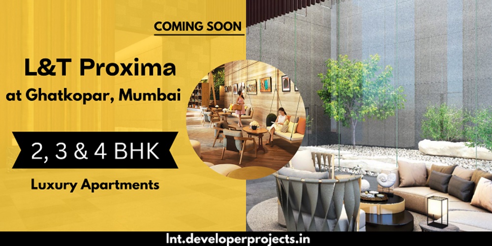 L&T Proxima Ghatkopar Mumbai - Redefining Green Apartment Living!