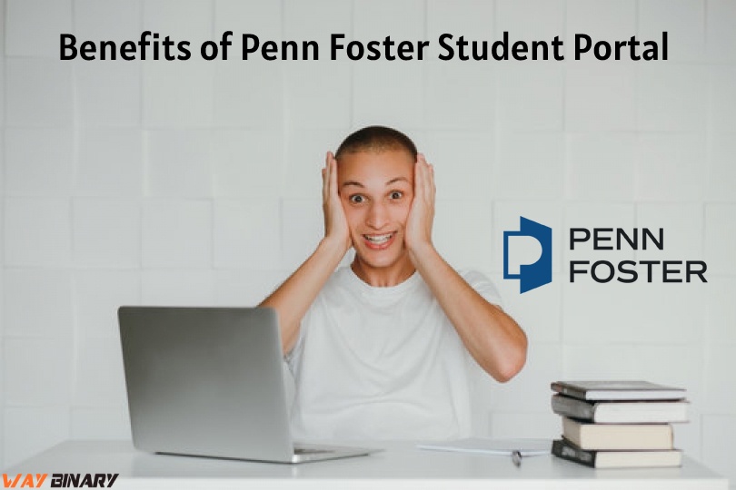 What Are the Benefits of Penn Foster Student Portal?