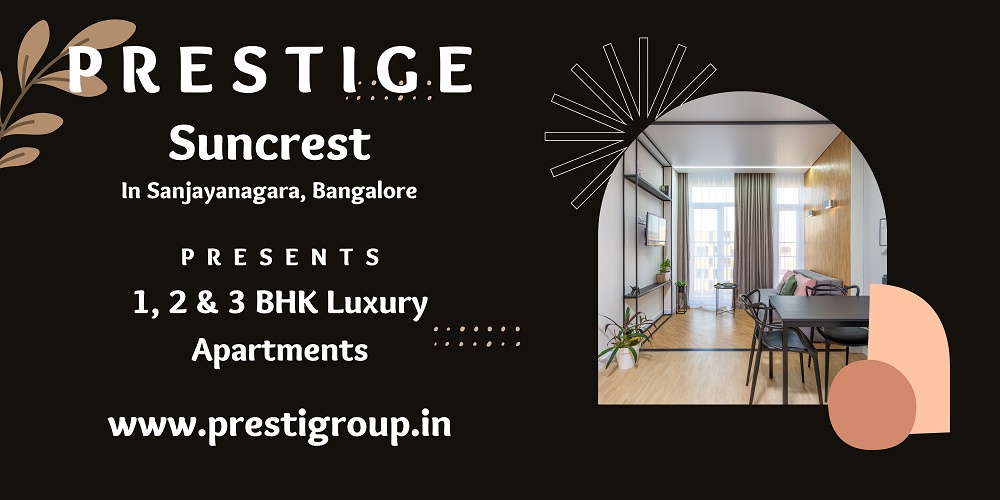 Buy An Elegant Apartment In Prestige Suncrest Sanjay Nagar North Bangalore