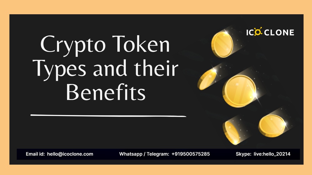 Crypto Token Types and its Benefits - All You Need to Know..!