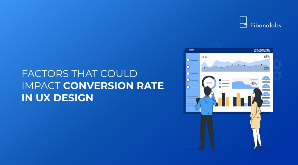 Factors that could impact conversion rate in UX Design