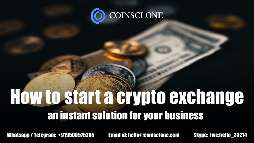 how to start a crypto exchange - an instant solution for your business