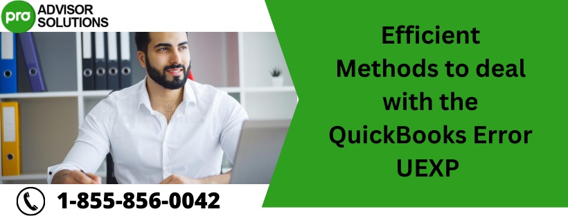 Efficient Methods to deal with the QuickBooks Error UEXP