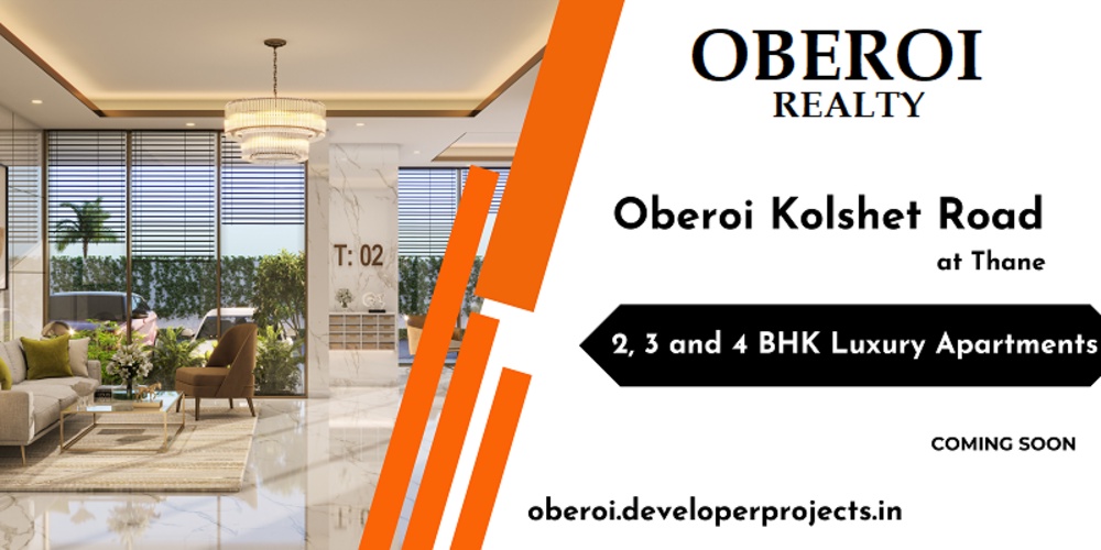 Oberoi Kolshet Road Thane - Big Home With Big Benefits