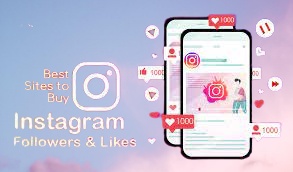 The Best Places To Buy Instagram Likes And Followers