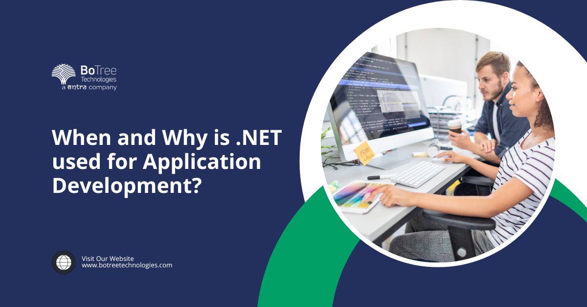 When and Why is .NET used for Application Development?