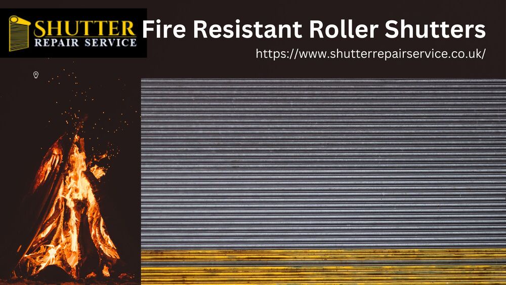 Fire Resistant Roller Shutters: A Safe Home Protection