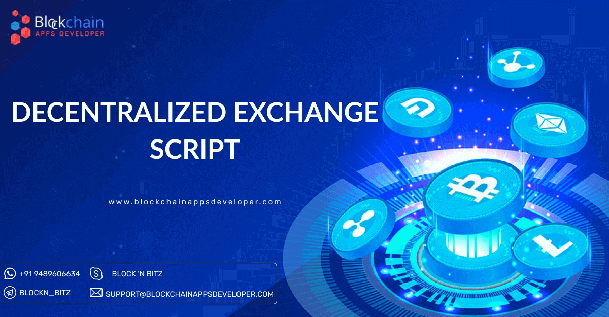 Decentralized Exchange Script - To Kick Start Your Dex Platform