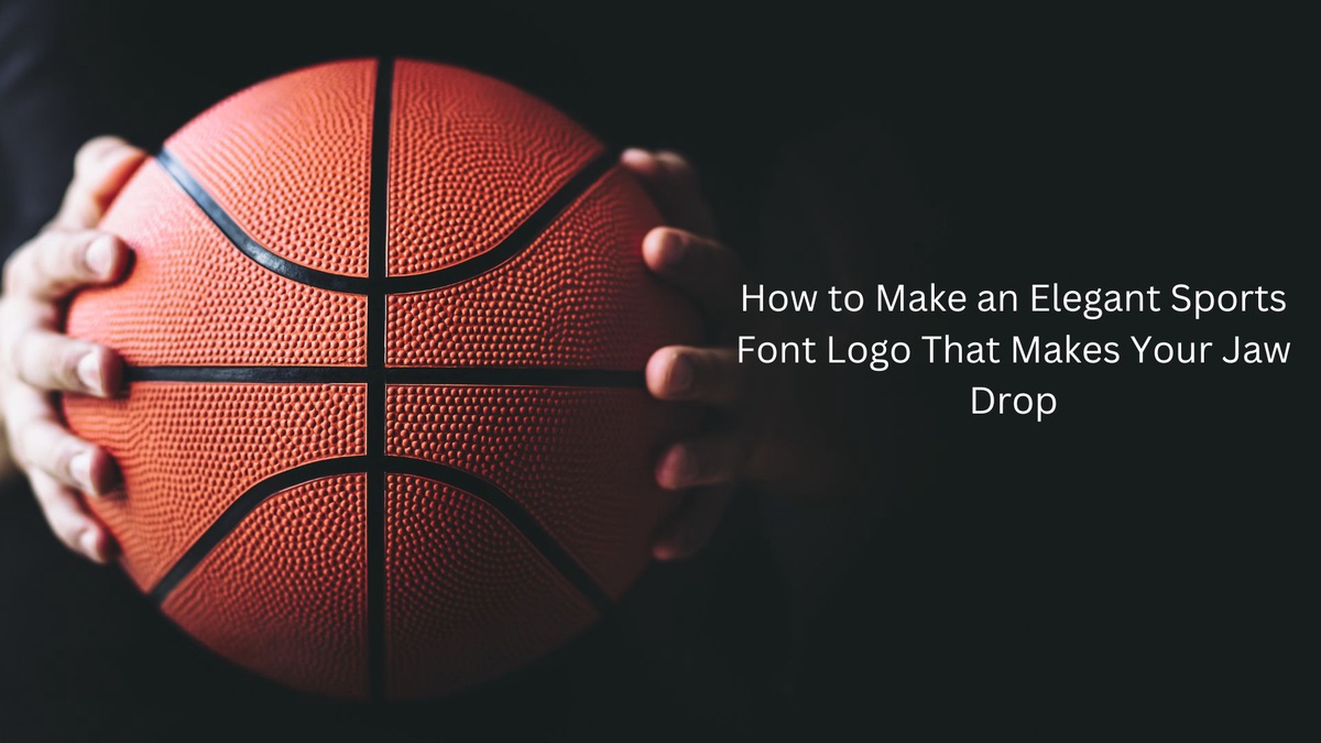 How to Make an Elegant Sports Font Logo That Makes Your Jaw Drop