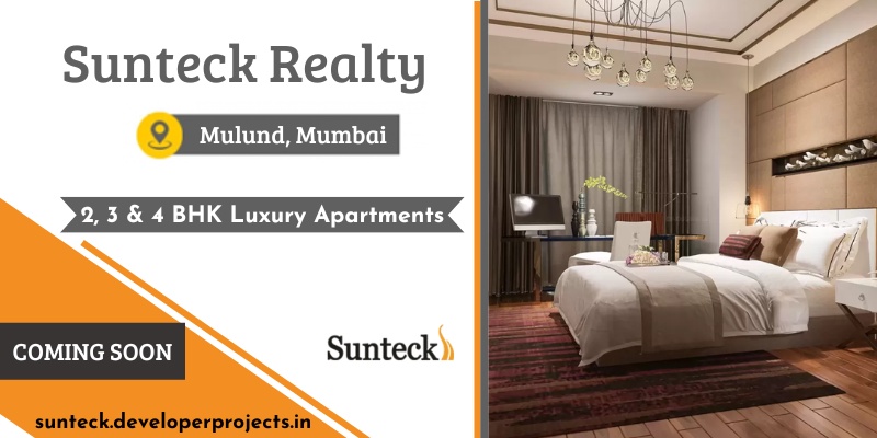 Sunteck Mulund Mumbai - Everyday Is Bright And Beautiful
