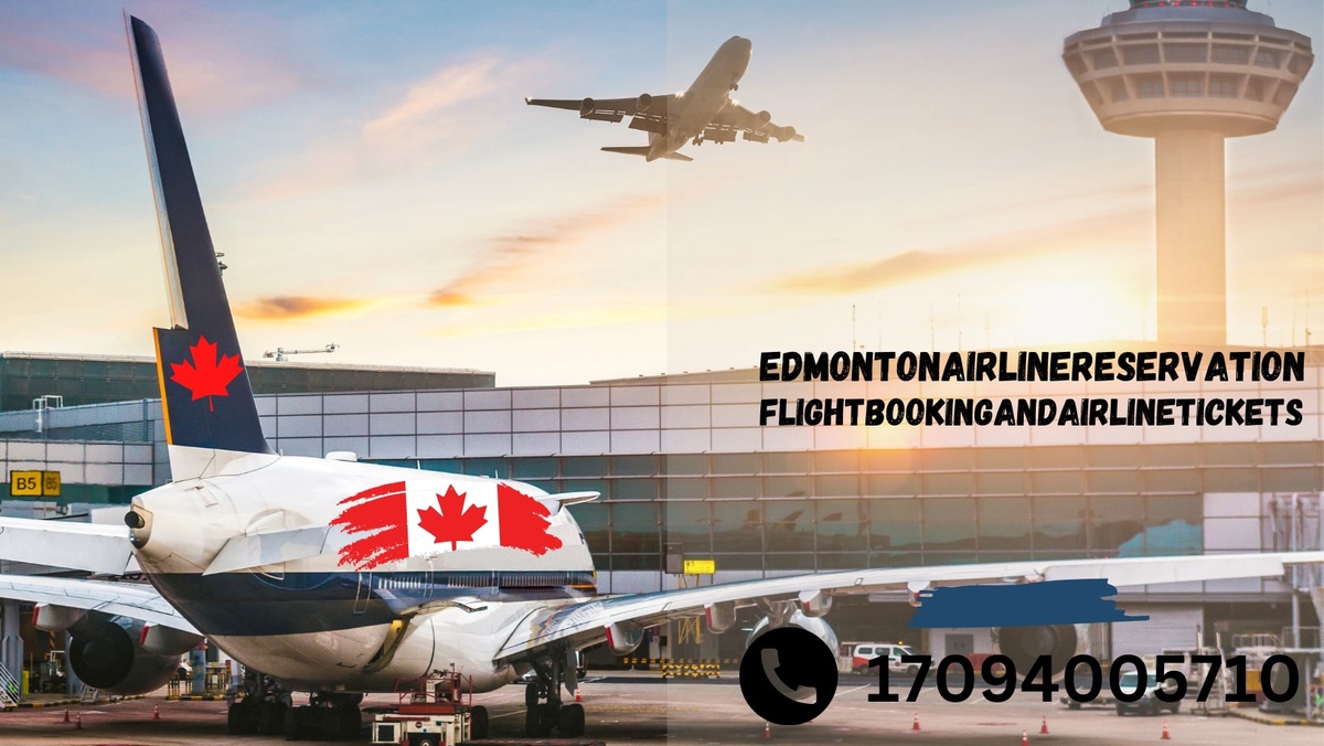 Book Your Next Flight to Edmonton: A Guide to Airline Reservations