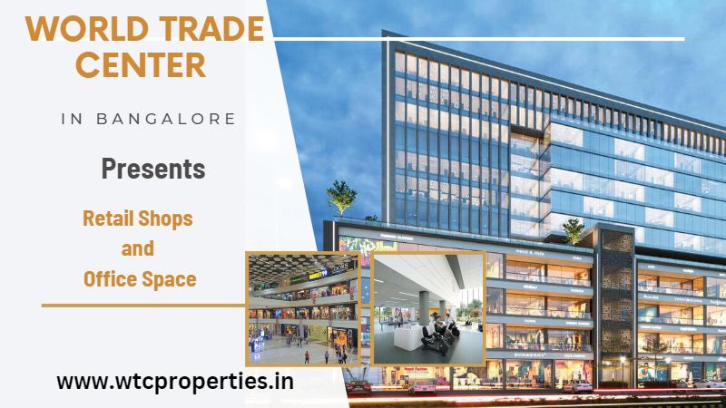 World Trade Center Bangalore – Integrated Living & Shopping Spaces