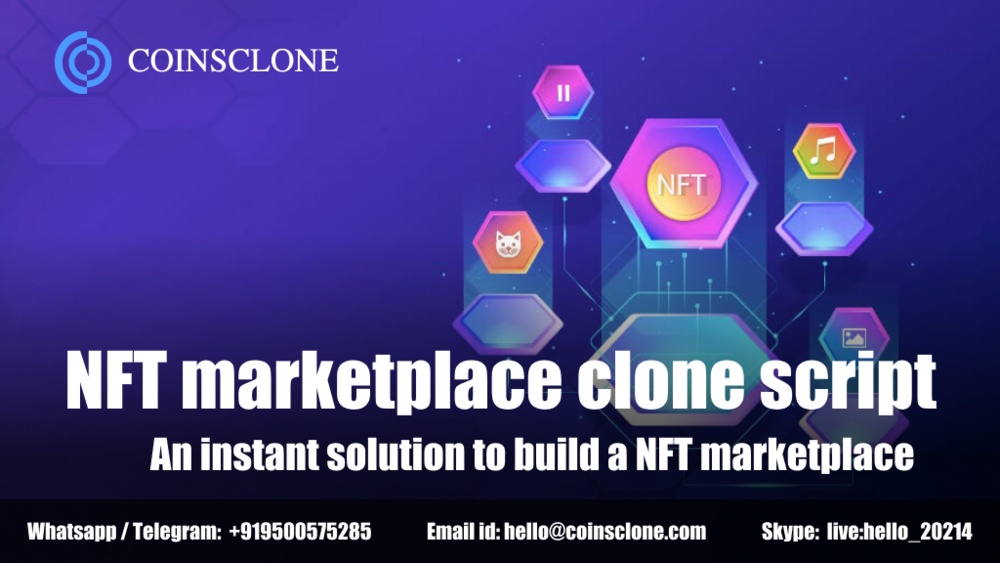 NFT marketplace clone script: An instant solution to build an NFT marketplace